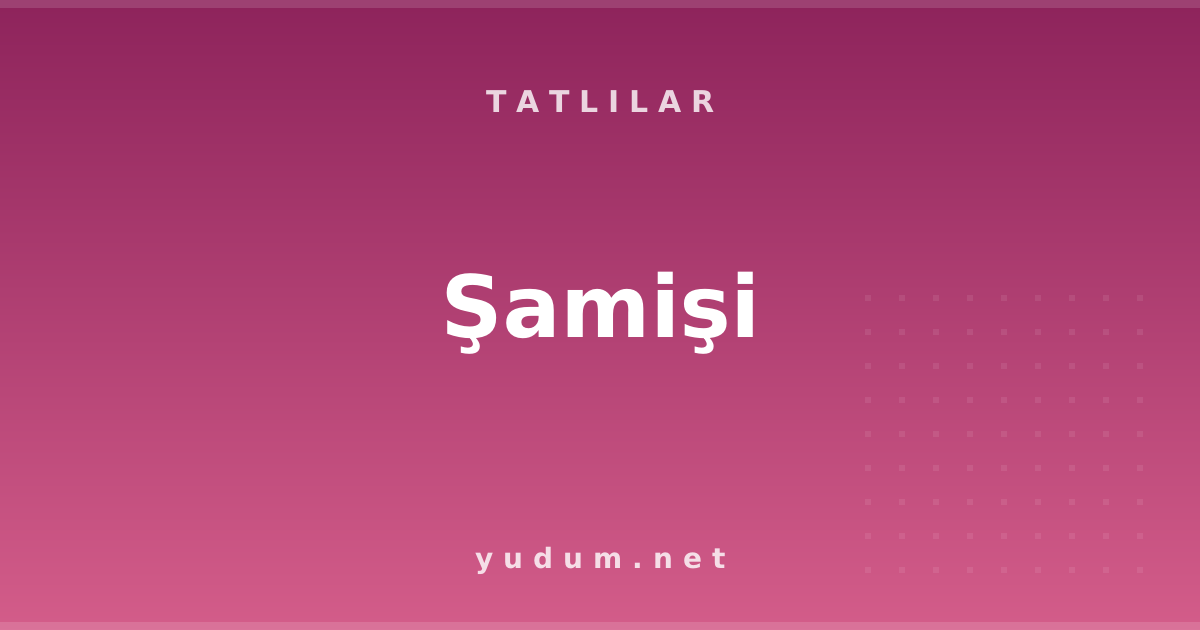 Şamişi